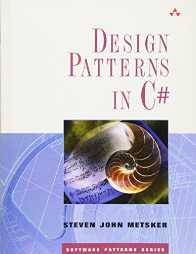 Design Patterns in C# (The Software Patterns Series) von Addison Wesley